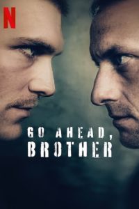 پوستر Go Ahead, Brother